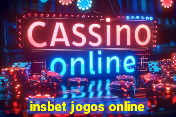 insbet jogos online